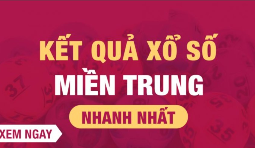 Soi ngay Xổ số miền Trung an toàn và chuẩn xác